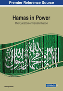 Hamas in Power: The Question of Transformation