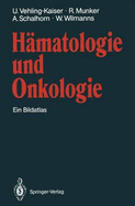 Hamatologie Und Onkologie: Ein Bildatlas