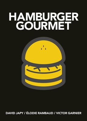 Hamburger Gourmet (Mini) - Japy, David, and Rambaud, Elodie, and Garnier, Victor