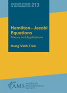 Hamilton-Jacobi Equations: Theory and Applications
