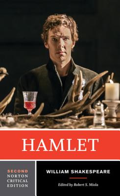 Hamlet: A Norton Critical Edition - Shakespeare, William, and Miola, Robert S. (Editor)