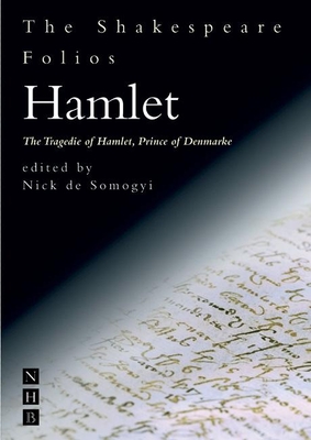 Hamlet - Shakespeare, William, and de Somogyi, Nick (Editor)