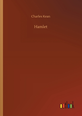 Hamlet - Kean, Charles