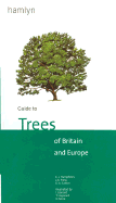 Hamlyn Guide to Trees of Britain and Europe
