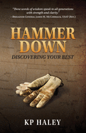 Hammer Down: Discovering Your Best