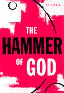 Hammer of God - Giertz, Bo, and Nelson, Clifford A (Translated by)
