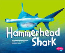 Hammerhead Shark [Scholastic] - Nuzzolo, Deborah