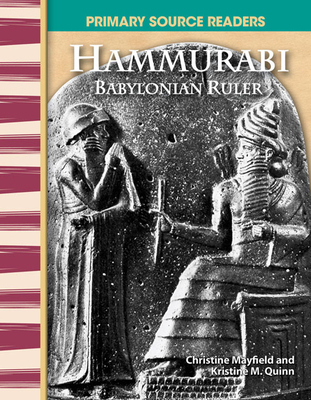 Hammurabi: Babylonian Ruler - Mayfield, Christine, MS