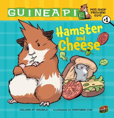 Hamster and Cheese: Book 1 - Venable, Colleen AF