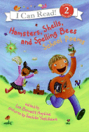 Hamsters, Shells, and Spelling Bees: School Poems - Hopkins, Lee Bennett (Editor)