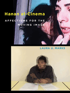 Hanan Al-Cinema: Affections for the Moving Image