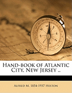 Hand-Book of Atlantic City, New Jersey ..