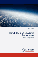 Hand Book of Geodetic Astronomy