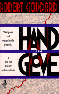 Hand in Glove - Goddard, Robert, and Rosenman, Jane (Editor)