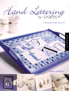 Hand Lettering for Crafts: A Decorative Guide from A to Z - Salamony, Sandra