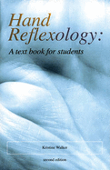Hand Reflexology: A Textbook for Students