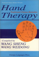 Hand Therapy: Traditional Chinese Remedies