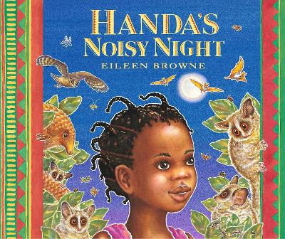 Handa's Noisy Night - Browne, Eileen