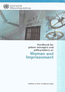 Handbook for Prison Managers and Policymakers on Women and Imprisonment