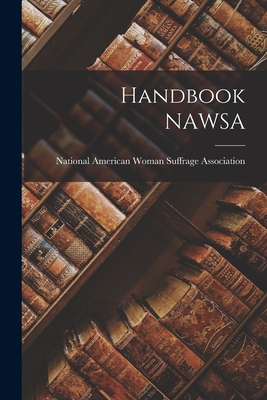 Handbook NAWSA - National American Woman Suffrage Asso (Creator)