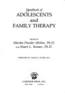 Handbook of Adolescent and Family Therapy: A Systematic Approach to Theory and Practice