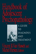 Handbook of Adolescent Psychopathology: A Guide to Diagnosis and Treatment