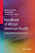 Handbook of African American Health: Social and Behavioral Interventions