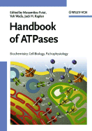 Handbook of Atpases: Biochemistry, Cell Biology, Pathophysiology