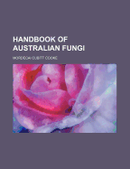 Handbook of Australian fungi
