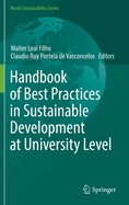 Handbook of Best Practices in Sustainable Development at University Level