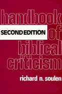 Handbook of Biblical Criticism - Soulen, Richard N