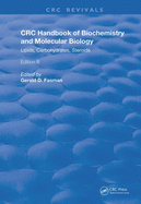 Handbook of Biochemistry and Molecular Biology: Lipids Carbohydrates, Steroids