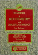 Handbook of Biochemistry: Section D Physical Chemical Data, Volume I
