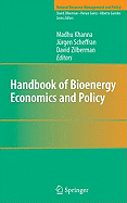 Handbook of Bioenergy Economics and Policy