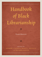 Handbook of Black Librarianship