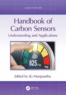 Handbook of Carbon Sensors: Understanding and Applications
