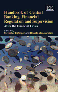 Handbook of Central Banking, Financial Regulation and Supervision: After the Financial Crisis