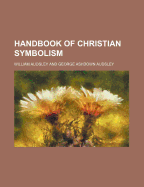 Handbook of Christian Symbolism