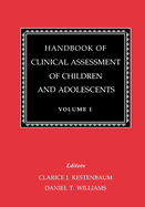 Handbook of Clinical Assessment of Children and Adolescents (Vol. 1)