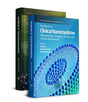 Handbook of Clinical Nanomedicine, Two-Volume Set - Bawa, Raj (Editor), and Audette, Gerald F (Editor), and Rubinstein, Israel (Editor)