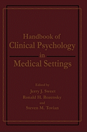 Handbook of Clinical Psychology in Medical Settings