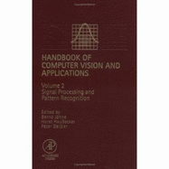 Handbook of Computer Vision and Applications: Volume 2: From Images to Features