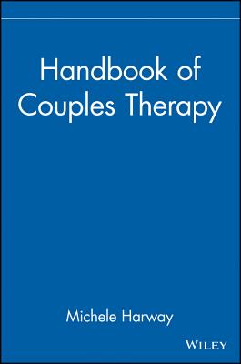 Handbook of Couples Therapy - Harway, Michele (Editor)