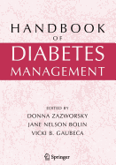 Handbook of Diabetes Management - Chambers, Philip L, and Chambers, P L (Editor), and Chambers, C M (Editor)