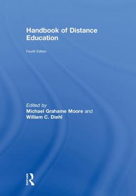 Handbook of Distance Education - Moore, Michael Grahame (Editor), and Diehl, William C. (Editor)