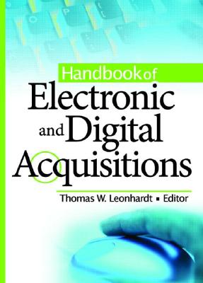 Handbook of Electronic and Digital Acquisitions - Leonhardt, Thomas W