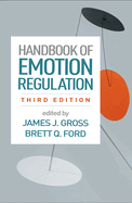 Handbook of Emotion Regulation