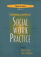 Handbook of Empirical Social Work Practice, Volume 1: Mental Disorders