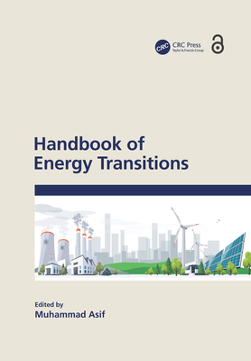 Handbook of Energy Transitions - Asif, Muhammad