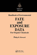 Handbook of Environmental Fate and Exposure Data for Organic Chemicals, Volume IV